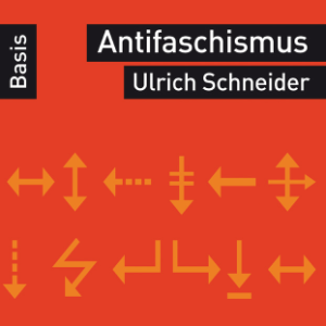 Ulrich Schneider: Antifaschismus-0