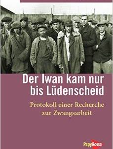 Ulrich Sander: Der Iwan kam nur bis Lüdenscheid-0