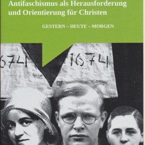 Jachmann/Schneider: Antifaschismus als Herausforderung und Orientierung für Christen-0