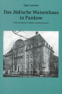 Inge Lammel: Das jüdische Waisenhaus in Pankow-0