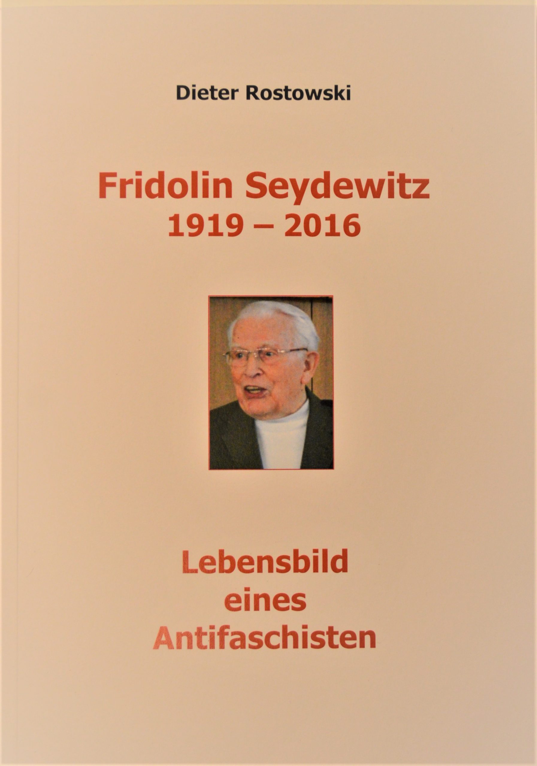 Fridolin Seydewitz (1919-2016). Lebensbild eines Antifaschisten-0